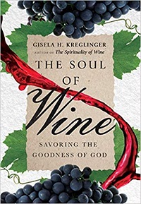The Soul of Wine Gisela H Kreglinger